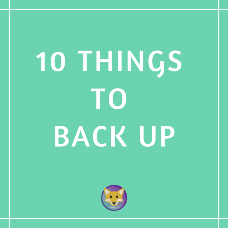Read more about the article 10 Things to Back up