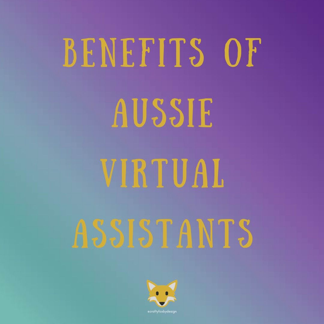 You are currently viewing Benefits of Australian Virtual Assistants